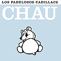 Los Fabulosos Cadillacs - Chau album