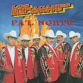 Los Huracanes Del Norte - Pa&#039;l Norte альбом