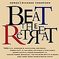 Los Lobos - Beat The Retreat: Songs By Richard Thompson альбом