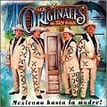Los Originales De San Juan - Mexicano Hasta La Madre album
