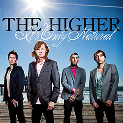 The Higher - It&#039;s Only Natural album