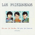 Los Prisioneros - Ni Por La Razon, Ni Por La Fuerza-Antologia album