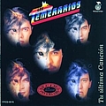 Los Temerarios - Tu Ultima Canción альбом
