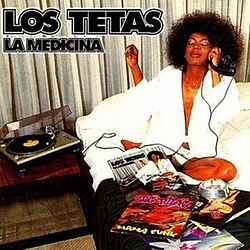 Los Tetas - La Medicina альбом