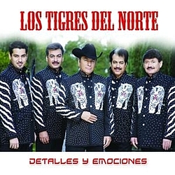 Los Tigres Del Norte - Detalles Y Emociones альбом