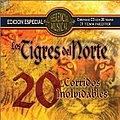Los Tigres Del Norte - 20 Corridos Inolvidables album