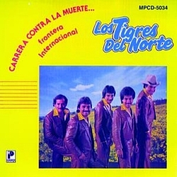Los Tigres Del Norte - Carrera Contra La Muerte альбом