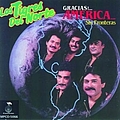 Los Tigres Del Norte - Gracias America Sin Fronteras album