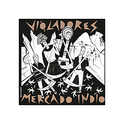 Los Violadores - Mercado Indio альбом