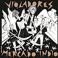 Los Violadores - Mercado Indio album