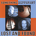 Lost And Found - Something Different альбом