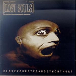 Lost Souls - Closeyoureyesanditwonthurt album