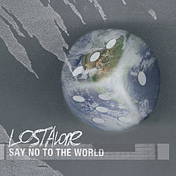 Lostalone - Say No To The World album