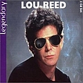 Lou Reed - Legendary (disc 3) альбом