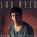 Lou Reed - Growing Up in Public album