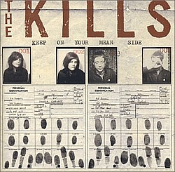 The Kills - Keep On Your Mean Side album