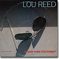 Lou Reed - Older That Yesterday album