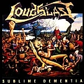 Loudblast - Sublime Dementia album