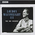 Loudon Wainwright Iii - The BBC Sessions album
