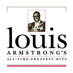 Louis Armstrong - All Time Greatest Hits альбом