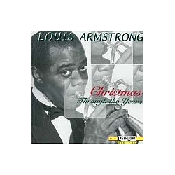 Louis Armstrong - Christmas Through the Years альбом