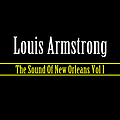 Louis Armstrong - The Sound Of New Orleans, Vol. 1 альбом