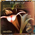 Love Like Blood - Swordlilies 1987-1997 album