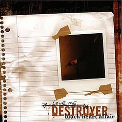 Love Me Destroyer - Black Heart Affair album