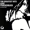 Love Psychedelico - The Greatest Hits альбом