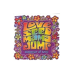 Love Seed Mama Jump - Summer Of Love album
