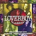 Loverboy - Loverboy Classics: Their Greatest Hits album