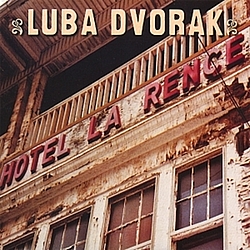 Luba Dvorak - Hotel La Rence album