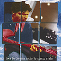 Luca Barbarossa - Sotto Lo Stesso Cielo album