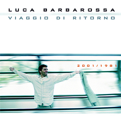 Luca Barbarossa - Viaggio Di Ritorno album