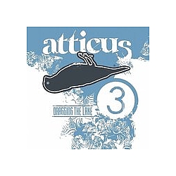 Lucero - Atticus: Dragging The Lake 3 альбом