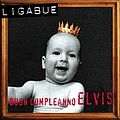 Luciano Ligabue - Buon compleanno Elvis album