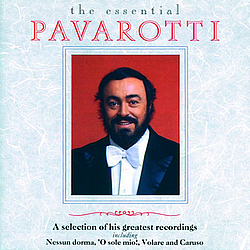 Luciano Pavarotti - The Essential Pavarotti album