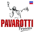 Luciano Pavarotti - Pavarotti Forever альбом