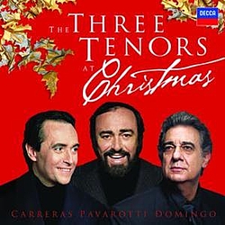 Luciano Pavarotti - The Three Tenors At Christmas альбом