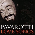 Luciano Pavarotti - Love Songs альбом