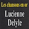 Lucienne Delyle - Les chansons en or album