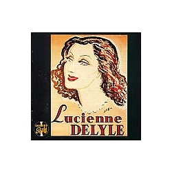 Lucienne Delyle - Le Meilleur de Lucienne Delyle альбом