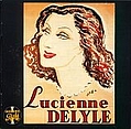 Lucienne Delyle - Le Meilleur de Lucienne Delyle album