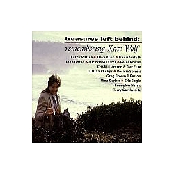 Lucinda Williams - Treasures Left Behind: Remembering Kate Wolf альбом