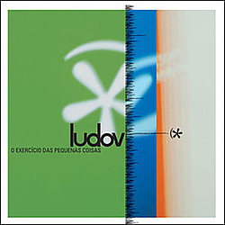 Ludov - O Exercício das Pequenas Coisas альбом