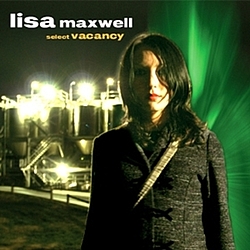 Lisa Maxwell - Select Vacancy album