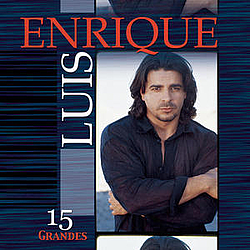 Luis Enrique - 15 Grandes альбом