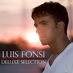 Luis Fonsi - Deluxe Selection альбом