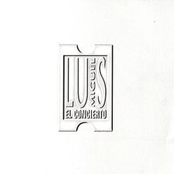 Luis Miguel - El Concierto (disc 1) альбом