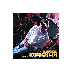 Luke Stricklin - American by Gods amazing grace album